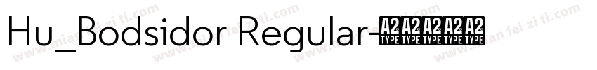 Hu_Bodsidor Regular字体转换